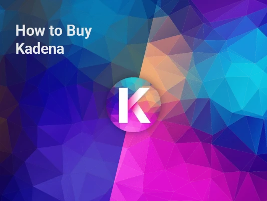 how-to-buy-kadena-[the-ultimate-guide-2022]