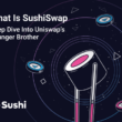 what-is-sushiswap-|-deep-dive-into-uniswap’s-younger-brother