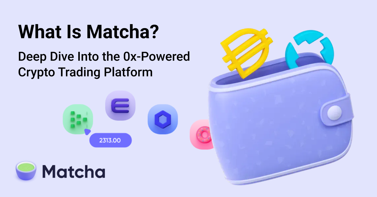 what-is-matcha:-deep-dive-into-the-0x-powered-crypto-trading-platform