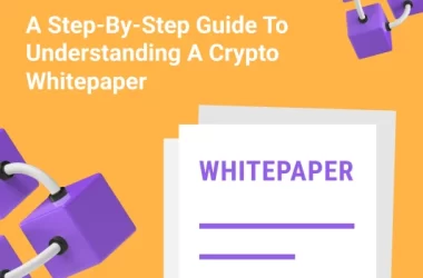 a-step-by-step-guide-to-understanding-a-crypto-whitepaper