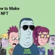 how-to-make-an-nft-[the-ultimate-guide-2023]