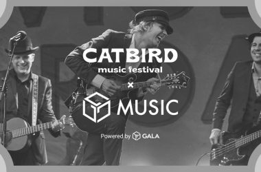 gala-music-teams-up-with-catbird-music-festival-for-life-changing-artist-opportunity