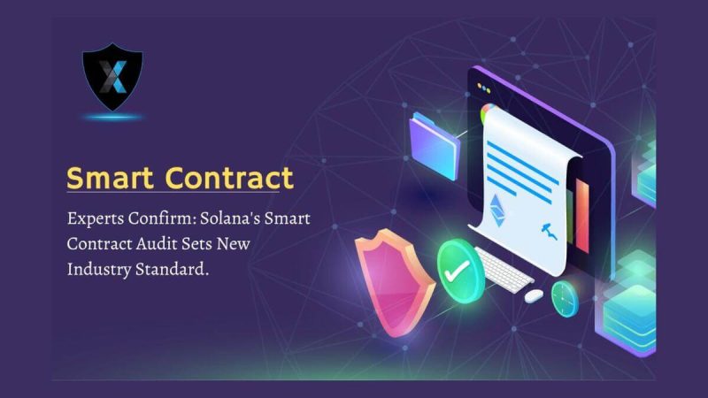 experts-confirm:-solana’s-smart-contract-audit-sets-new-industry-standard