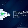 secure-by-design:-the-promise-of-smart-contract-audits