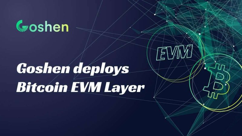 goshen-unleashes-the-power-of-bitcoin-with-its-evm-layer