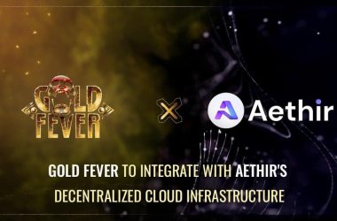 gold-fever-to-integrate-with-aethir’s-decentralized-cloud-infrastructure-to-expand-its-global-reach