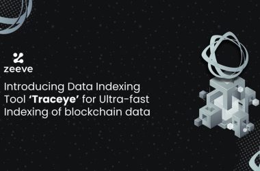 zeeve-launches-‘traceye’,-a-blockchain-data-indexing-tool