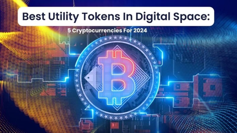 5-best-utility-tokens-in-digital-space-cryptocurrencies-for-2024