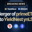 yieldnest-and-origin-announce-merger-of-primeeth-to-ynlsd