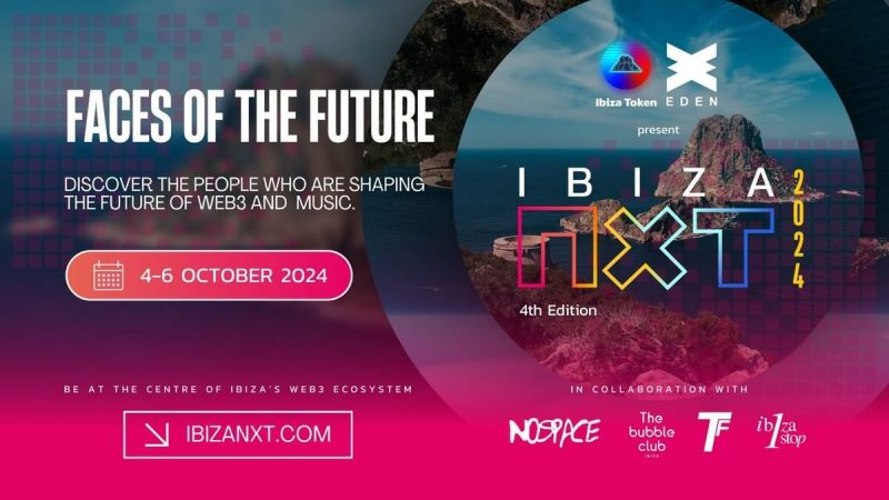 ibiza-nxt-2024:-faces-of-the-future-–-discover-the-people-shaping-the-future-of-web3-and-music
