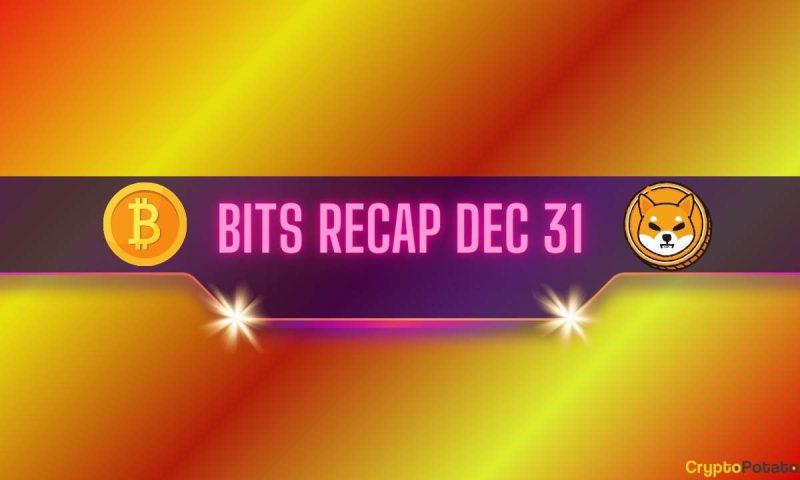 bullish-bitcoin-forecasts,-shiba-inu-upcoming-projects,-and-more:-bits-recap-dec-31
